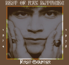 First Chapter - The Best of Ray Buttigieg 1974 - 1978 [2018]